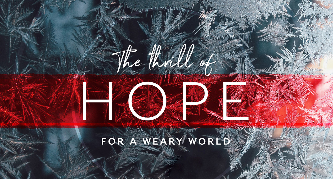 A Thrill Of Hope | Forge Community Church