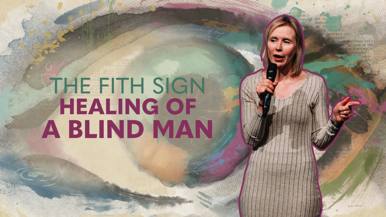 The fith Sign Healing of a blind man