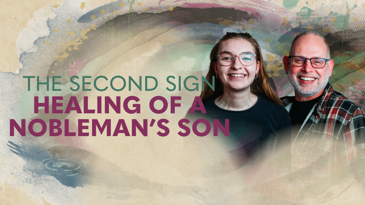 The second Sign Healing of a Nobleman’s Son
